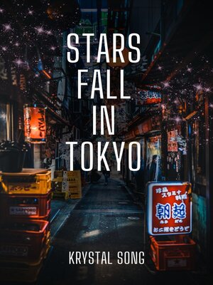 cover image of Stars Fall in Tokyo